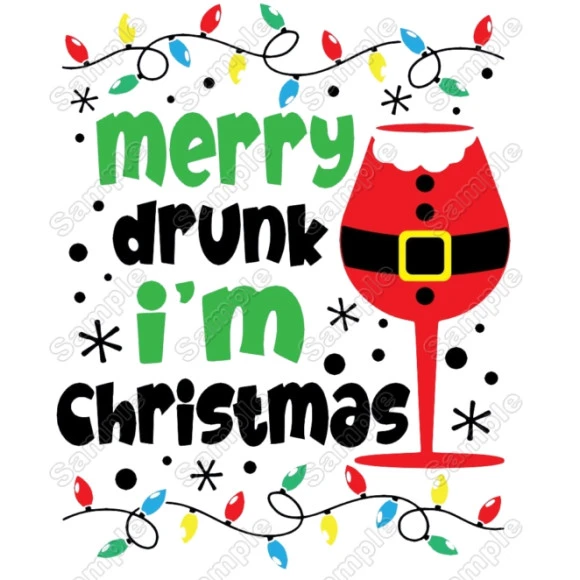 Merry Drunk Christmas T shirt  Heat Iron on Transfer