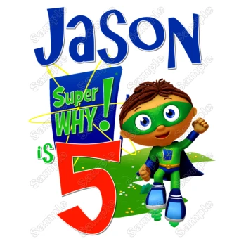 Super Why  Birthday Custom Personalized  Shirt Iron on Transfer ~#42