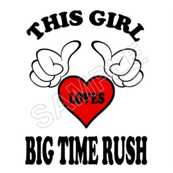 This Girl Loves Big Time Rush T Shirt  Iron on Transfer Decal ~#24