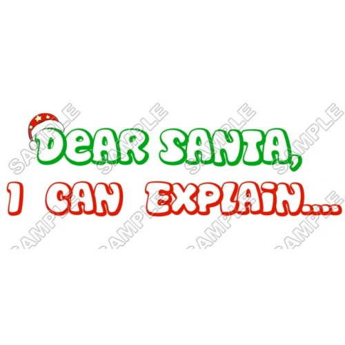  Dear santa,  I can Explain  Christmas T Shirt Iron on Transfer Decal ~#64 by www.topironons.com