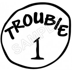 Dr.Seuss  ~#  Cat in the Hat  ~#  Trouble  1, 2, 3..  T Shirt Iron on Transfer Decal ~#1