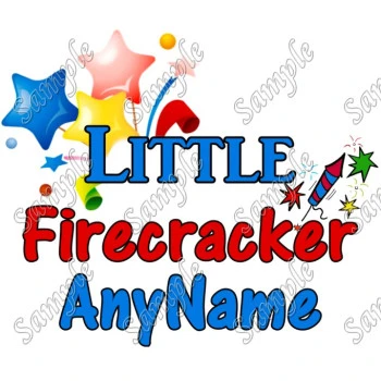 Independence Day 4th July Little Firecracker  Personalized  Iron on Transfer ~#2